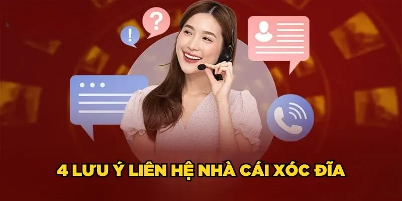 4 lưu ý liên hệ nhà cái xóc đĩa